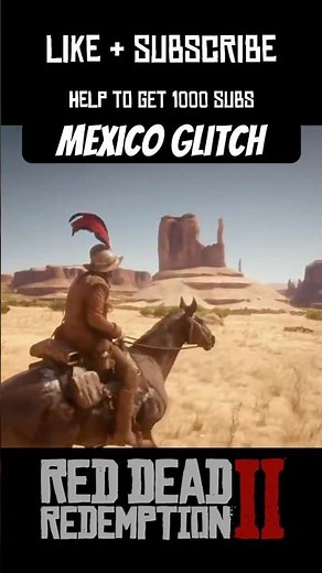 RDR2: Mexico Glitch Entry | #rdr2 #gaming #rdr2secrets #arthurmorgan