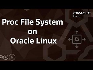 Proc File System on Oracle Linux