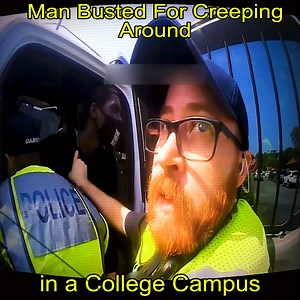 Man Busted For Creeping Around in a College Campus #bodycam #cops #PoliceAction #policeofficer #police #shorts | Fear Thy Neighbor