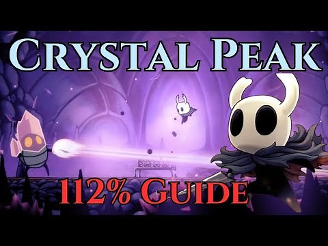 Crystal Peak - Hollow Knight 112% Guide (Full Walkthrough)