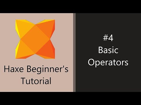 Haxe Beginner's Tutorial 4 - Basic Operators