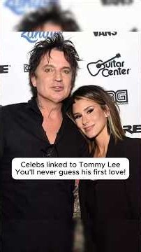 Celebs linked to Tommy Lee! You’ll never guess his first love! #TommyLee #TommyLeeRelationships