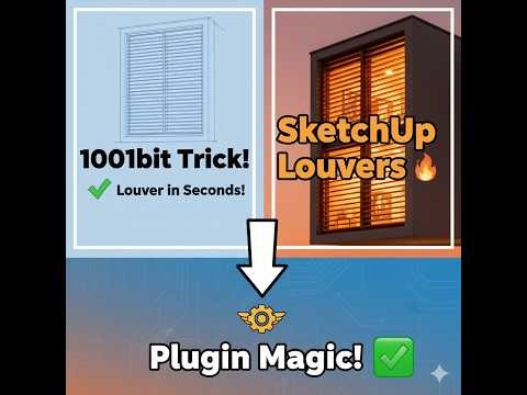 SketchUp Beginners MUST Learn This | 1001bit Louver Trick