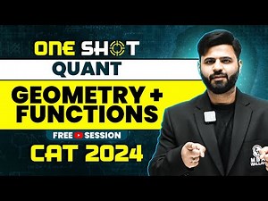 Geometry + Functions in One Shot | CAT 2024 Quant Preparation