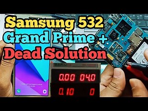 Samsung Grand Prime Plus Dead || Samsung G532 Dead Solution|| @Samsung Grand Prime Plus Dead