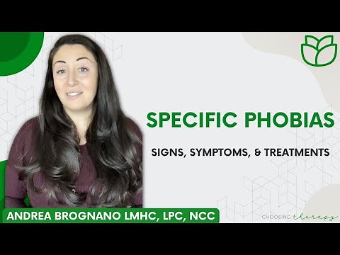 Specific Phobias: Signs, Symptoms & Treatments