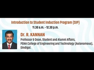 PSNACET - SIP - 2025 - Day 1 - Introduction to Student Induction Program - Dr.R.Kannan