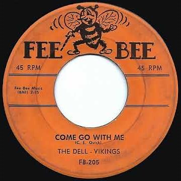 The Dell-Vikings - Come Go With Me (1st press)