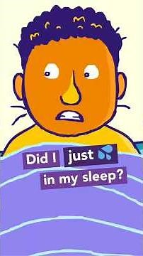 What's a Wet Dream? Puberty Explained