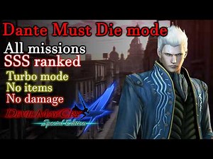 Devil May Cry 4: SE | [PC] (Vergil, Dante Must Die, all missions SSS ranked, no damage, turbo)