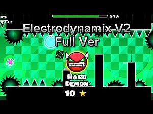 Electrodynamix V2 Full Version By: Bifflewille || Geometry Dash
