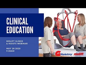 Clinical Education Webinar: Molift Hoists & Slings