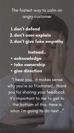 The fastest way to calm an angry customer