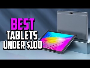 Top 10 Best Tablets Under $100 Reviews in 2025