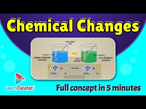 Class 7 Science Physical and Chemical Changes - Chemical Changes | LearnFatafat