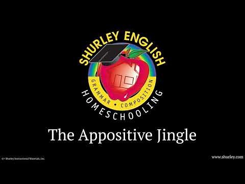 Shurley English Homeschooling Jingle: Appositive Jingle