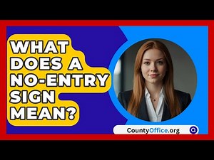What Does A No-entry Sign Mean? - CountyOffice.org