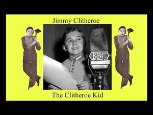 Jimmy Clitheroe. The Clitheroe Kid. Right In The Chicken Soup. Old Time Radio Show