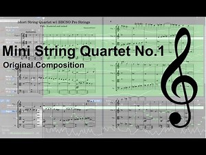 Mini String Quartet - Original Composition - Raymond Doerr