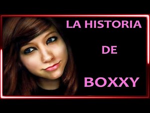 La Historia de Boxxy