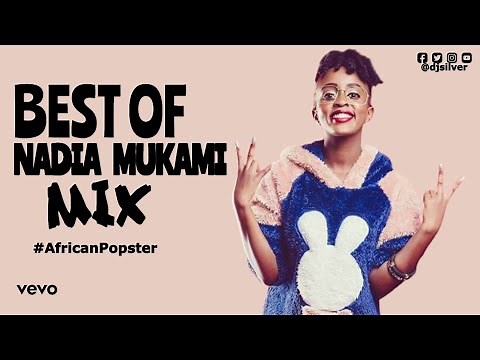 DJ SILVER - BEST OF NADIA MUKAMI MIXTAPE 2023 | ALL BEST SONGS OF NADIA | BONGO MIX @NadiaMukami