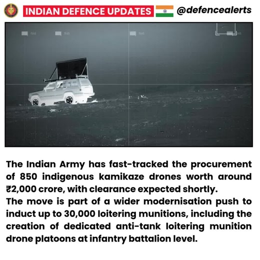 IDU on Instagram: "🔴The Indian Army has fast-tracked the procurement of 850 indigenous kamikaze drones worth around ₹2,000 crore, with clearance expected shortly. The move is part of a wider modernization push to induct up to 30,000 loitering munitions, including the creation of dedicated anti-tank loitering munition drone platoons at infantry battalion level."