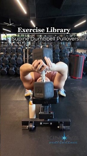 Supine Dumbbell Pullovers l KINOVA Performance Exercise Library
