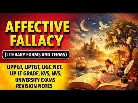 AFFECTIVE FALLACY (Literary forms and terms)#english #ugc #uppgt#uptgt#competitiveexams #university