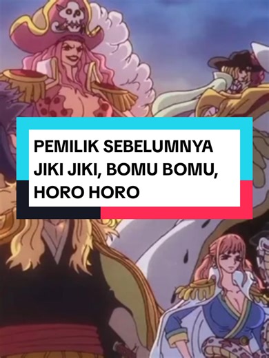 PENGGUNA SEBELUMNYA AKUMA NO MI JIKI JIKI, BOMU BOMU DAN HORO HORO NO MI #onepiece #sbsonepiece #sbsonepiecevolume114