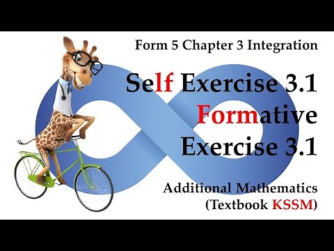 Form 5 Add Maths KSSM Chapter 3 - Integration | Self Exercise 3.1 | Formative Exercise 3.1