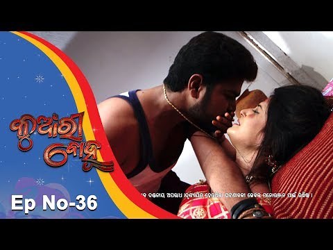 Kunwari Bohu | Full Ep 36 | 17th Nov 2018 | Odia Serial – TarangTV