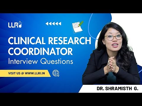 Clinical Research Coordinator Interview Questions You Must Know | LLRI | @LLRI_Official