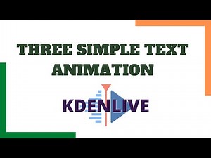 Three fun Text Animation examples in Kdenlive that you can create