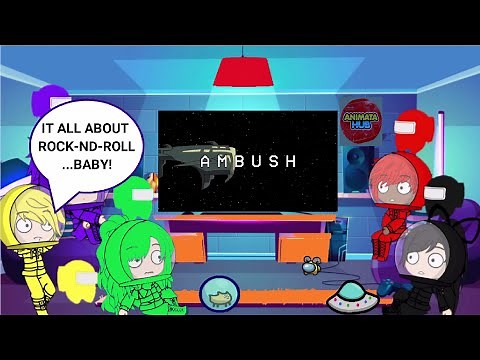 Gacha Life | Among Us Reacts To Among Us Song (Ambush) Gcmm