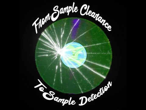 From Sample Clearance To Sample Detection (Documentary)