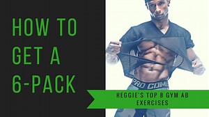 How To Get A Ripped Six Pack 8 Gym Exercises for Killer Abs! www.ReggieCFitness.com YouTube Link: https://youtu.be/hALvSkZl7f8 | Reggie C Fitness