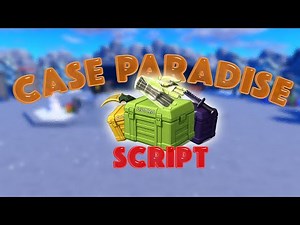 CASE PARADISE | SCRIPT by GITY.cc 🚨