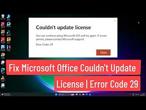 Fix Microsoft Office Couldn't Update License | Error Code 29 [100% Working]