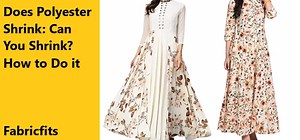 Does Polyester Shrink: Can You Shrink? How to Do it