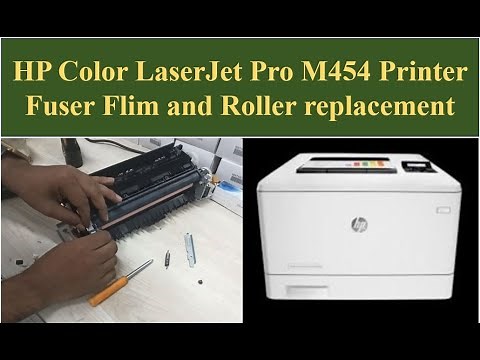 HP color hp m454dn printer fuser flim and roller replacement