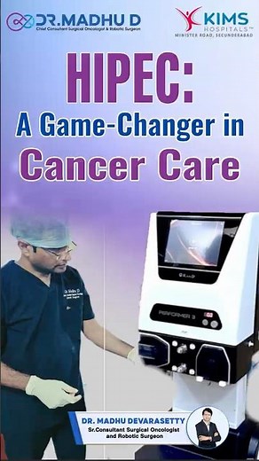 HIPEC Explained: How Dr. Madhu Devarasetty Transforms Abdominal Cancer Treatment