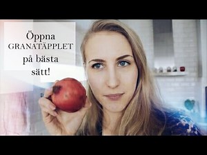 Hur man öppnar ett granatäpple på bästa sätt!