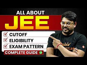 JEE 2027 Complete Guide | Cutoff, Eligibility, Exam Pattern, Attempt Limit | Full Details