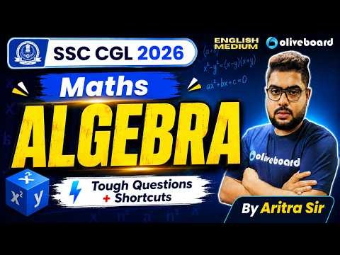 SSC CGL Advanced Maths | Algebra High-Level PYQs & Value Putting Tricks by Aritra Sir