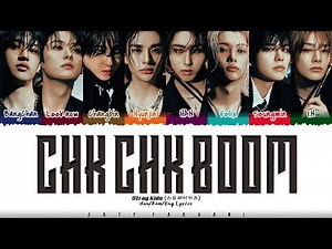 Stray Kids (스트레이키즈) - 'Chk Chk Boom' Lyrics [Color Coded_Han_Rom_Eng]