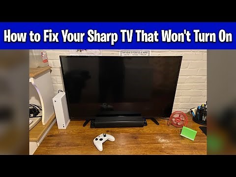 How to Fix Your Sharp TV That Won't Turn On