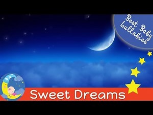 BABY RELAXING MUSIC LULLABIES Lullaby For Babies To Go To Sleep Baby Lullaby Songs Go To Sleep Music