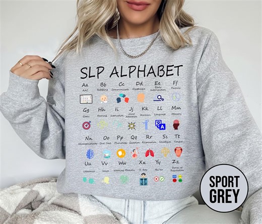 Speech Language Pathologist Sweatshirt, Speech Alphabet Sweatshirt, SLP Abc's of Speech Therapy Shirt, Speech Therapist Graduation SSW148 - Etsy