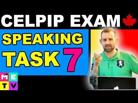 CELPIP Speaking Task 7 - TIPS!