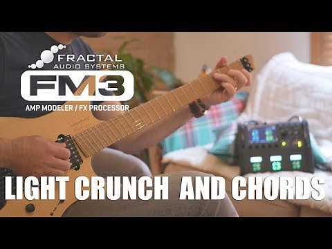 [FRACTAL AUDIO FM3 Video Demonstration] Light Crunch
